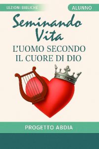 L’uomo Secondo Il Cuore di Dio (Alunno)